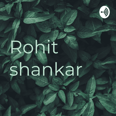 episode Rohit shankar  (Trailer) artwork