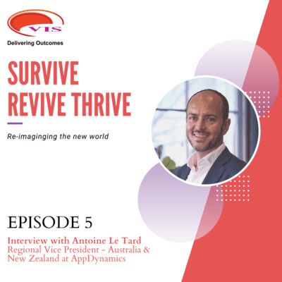 episode Episode 5: Conversation with Antoine Le Tard, Regional Vice President - Australia & New Zealand at AppDynamics artwork