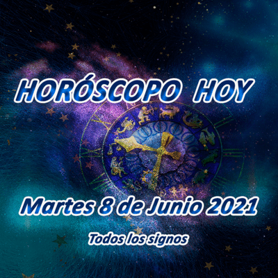 episode Horóscopo Hoy 8 de Junio 2021. Todos los signos artwork