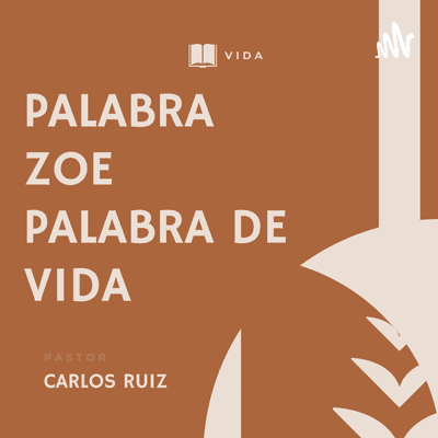 PALABRA ZOE PALABRA DE VIDA