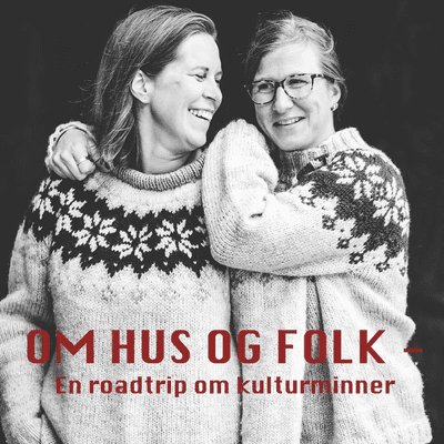 Om hus og folk -En roadtrip om kulturminner