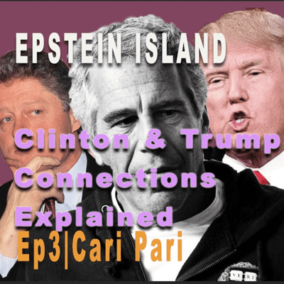 episode Ep 3 Epstein, Clinton, & Trump Connection artwork