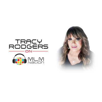 episode Tracy Rodgers: From Single Mom to 7-Figure MLM Leader artwork