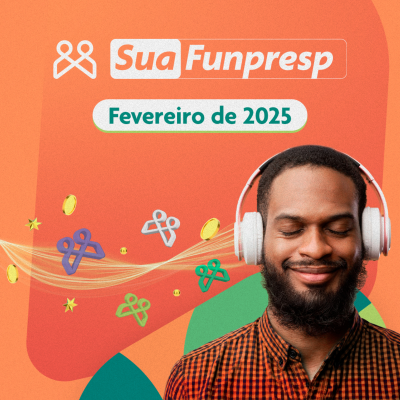 episode Sua Funpresp - Fevereiro/2025 - O boletim bimestral do Servidor Público Federal artwork