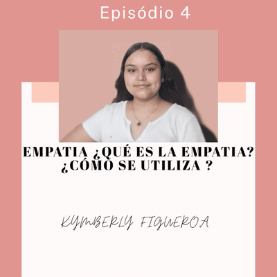episode Empatia ¿Qué es la empatia? ¿Cómo se utiliza? artwork