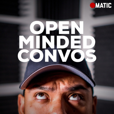 episode Open Minded Convos - Lets get updated! artwork