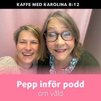 episode Pepp inför podd om våld artwork