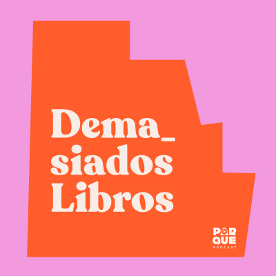 Demasiados Libros