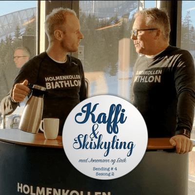 episode Kaffi & Skiskyting - # 4 - sesong 2 - desember 2019 artwork