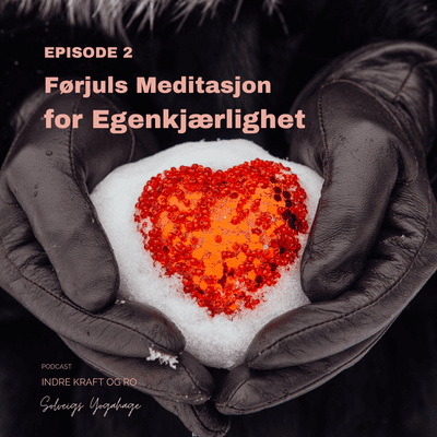 episode Førjulsmeditasjon for Egenkjærlighet artwork