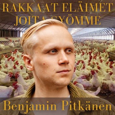 episode Rakkaat eläimet, joita syömme. (Benjamin Pitkänen.) artwork