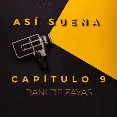 episode Así Suena: Capítulo 9 Dani de Zayas artwork