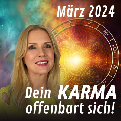 episode März 2024: Dein Karma offenbart sich! Das große Monatshoroskop für alle 12 Sternzeichen artwork