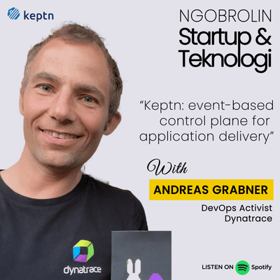 episode Eps. 34 - Andreas Grabner: Keptn, Event Based Control Plane for Application Delivery artwork