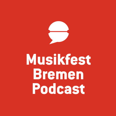 episode Musikfest Bremen Podcast mit Edwin Beunk artwork