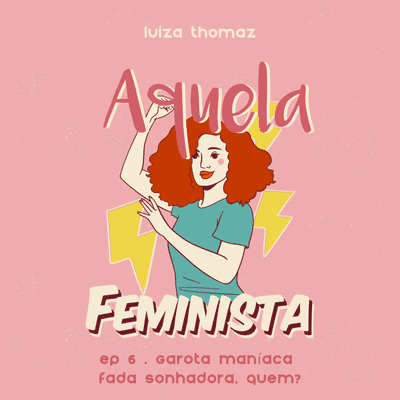 episode 1.06 Garota maníaca fada sonhadora, quem? artwork