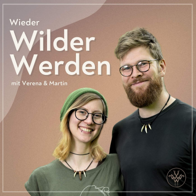 Wieder Wilder Werden
