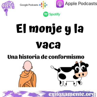 episode El monje y la vaca ... Una historia de conformismo artwork