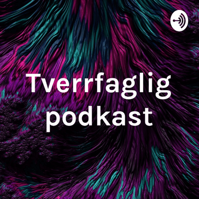 Tverrfaglig podkast