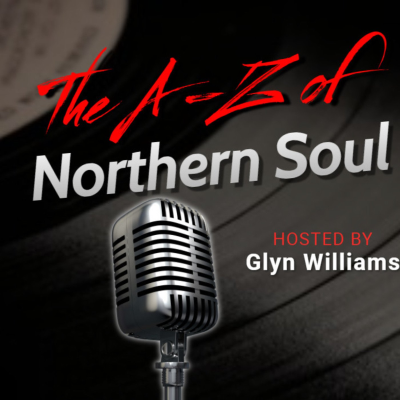 episode The A-Z of Northern Soul E187 artwork