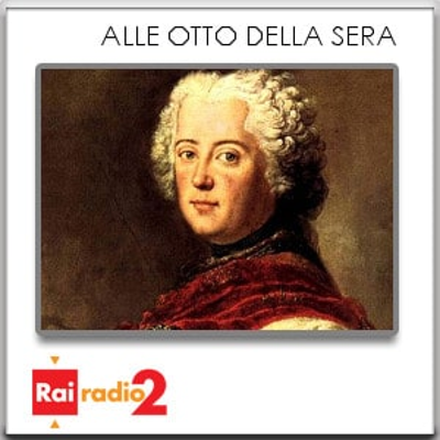 Federico il Grande, Alle otto della sera