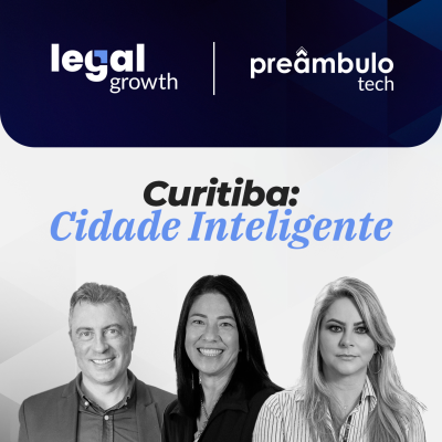 episode Legal Growth #10 | Curitiba: Transformando a Cidade Mais Inteligente do Mundo artwork