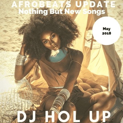 Afrobeats Dancehall & Hip Hop Mixes - (NEW SONGS)The Afrobeats Update May 2018 Mix Feat King Perry Davido Wizkid Tekno Deshinor