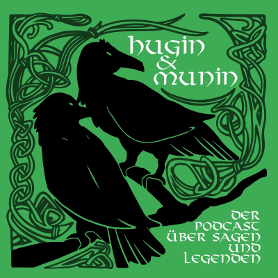 Coverbild der Sendung Hugin und Munin Der Podcast über Sagen und Legenden