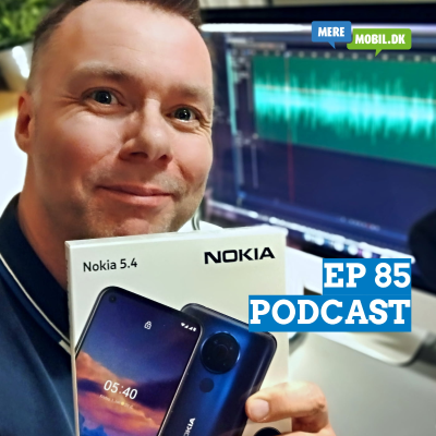 MereMobil.dk - EP #85: Min mening om Nokia 5.4 på 5 minutter (lyd-test)