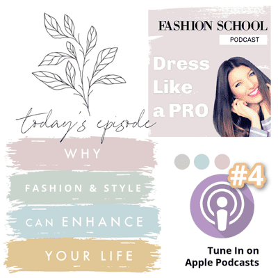 episode Why Fashion And Style Can Enhance Your Style artwork