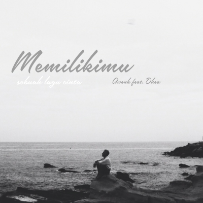 episode Memilikimu - Ads Project (Awenk dan Dhea) artwork