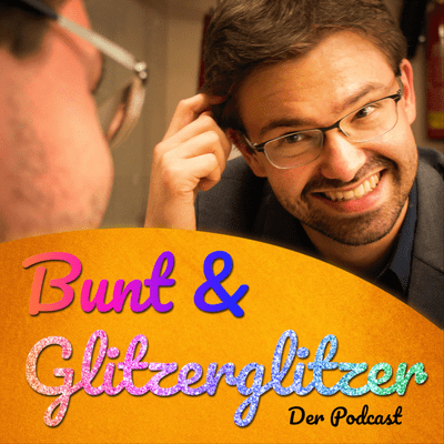 Bunt & Glitzerglitzer