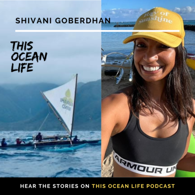 episode Shivani Goberdhan - dynamic woman of the water, freediver, ocean paddler, sailor artwork