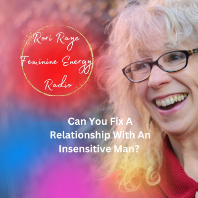 episode Can You Fix A Relationship With An Insensitive Man? artwork