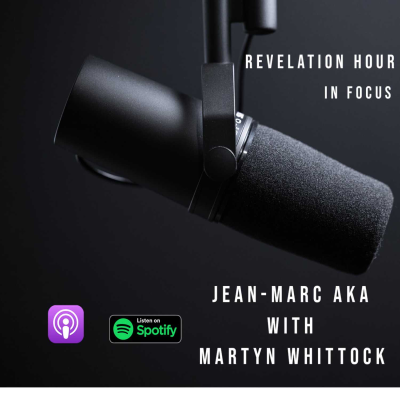 episode Revelation Hour in Focus - Martyn Whittock - Part 3 artwork