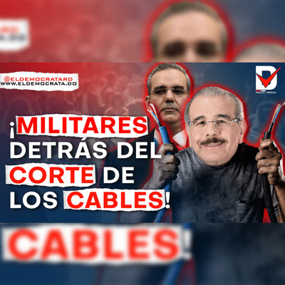 episode Están gestando ataque al gobierno, ¿Quiénes en PLD están detrás del corte de cables en el AILA? artwork