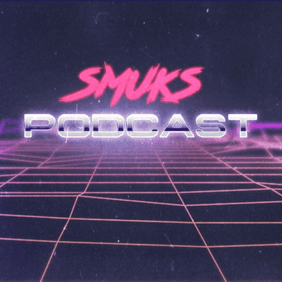 Smuks Podcast