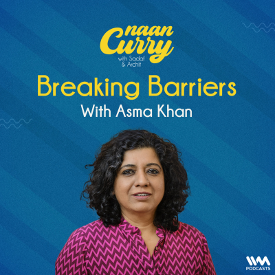 episode Breaking Barriers with Asma Khan artwork