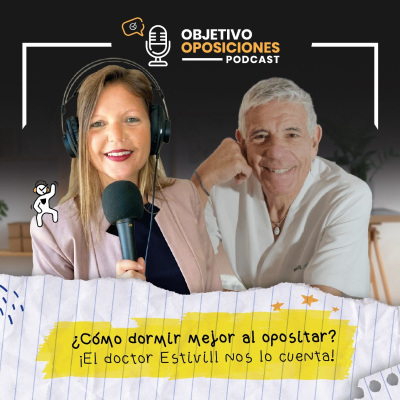 episode [PODCAST] ¿Cómo dormir mejor al opositar? ¡El doctor Estivill nos lo cuenta! #105 artwork