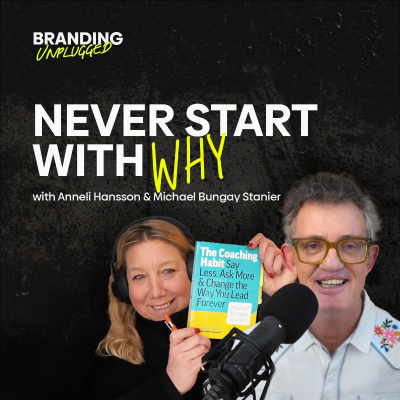 episode Never Start with Why – with Michael Bungay Stanier artwork