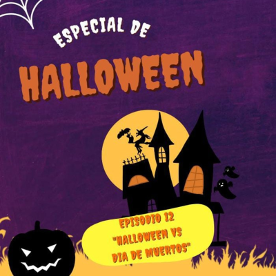 episode EP 12: Halloween VS Día De Muertos artwork