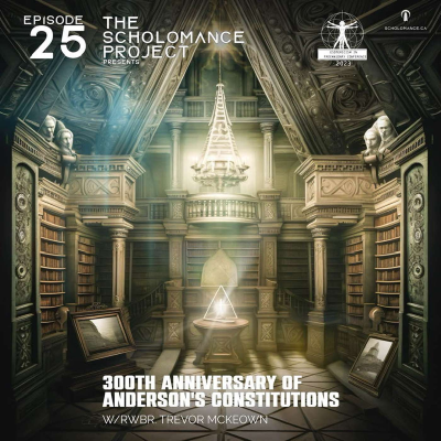 episode 300th Anniversary of Anderson's Constitutions w/RWBr. Trevor McKeown artwork