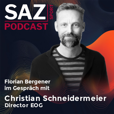 episode SAZsport-Podcast mit Christian Schneidermeier: Letztlich ist auch die EOG nur ein Spiegel der Gesellschaft artwork