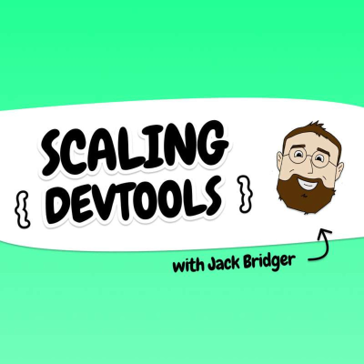 episode Intentionality, AI Eng, Devtools Angels, and DevRel - on Scaling DevTools artwork
