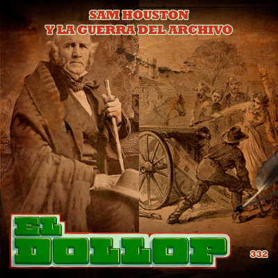 episode E332: Sam Houston y la Guerra del Archivo artwork