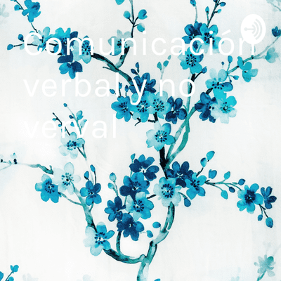 episode Comunicación verbal y no verval (Trailer) artwork