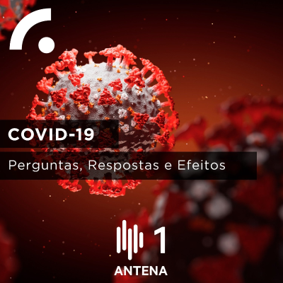 COVID-19: Perguntas, respostas e efeitos