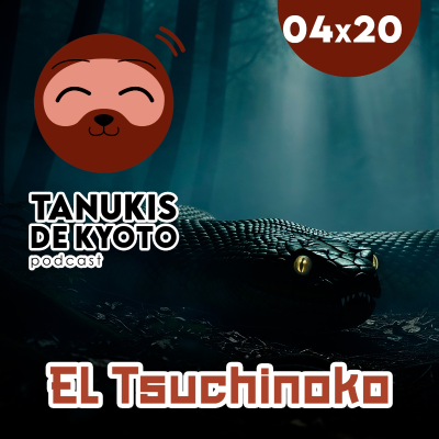 episode TDK 04x20 El Tsuchinoko: Cuidado con las voces que te llaman artwork