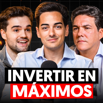 episode Todo en MÁXIMOS: Cómo invertir en Oro, Plata, S&P 500 y Bitcoin con Inflación y Deuda artwork