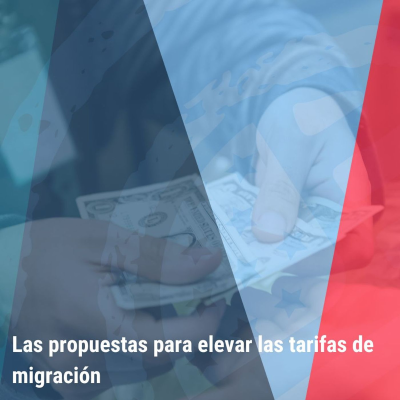 episode "Las propuestas para elevar las tarifas de migración” | Bienvenidos a América | artwork